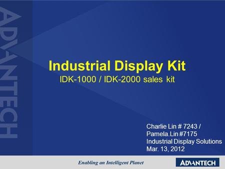 Industrial Display Kit IDK-1000 / IDK-2000 sales kit