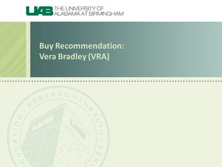 Buy Recommendation: Vera Bradley (VRA)