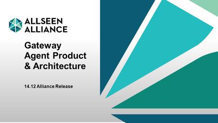 Gateway Agent Product & Architecture