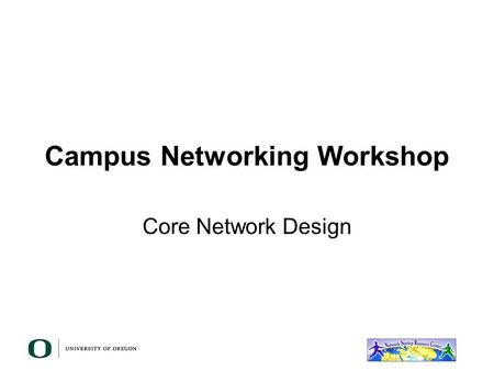 Campus Networking Workshop