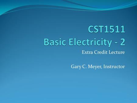 CST1511 Basic Electricity - 2