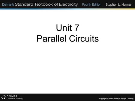 Unit 7 Parallel Circuits