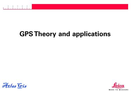 GPS Theory and applications