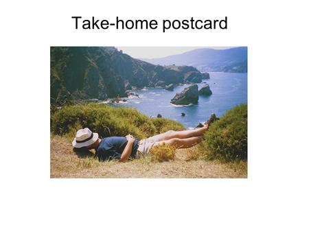 Take-home postcard. Basis set: Atomic orbitals s p d f SIESTA: Strictly localized (zero beyond cut-off radius)