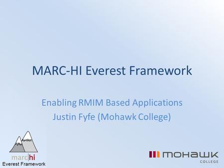 MARC-HI Everest Framework