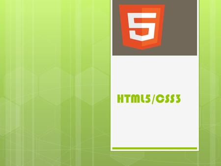 HTML5/CSS3. Sommaire 1. Introduction 2. HTML5 1. Syntaxe 2. Sémantique 3. Fonctionnalités 3. CSS3 1. Sélecteurs 2. Mise en forme 3. Styles 4. Compatibilité.