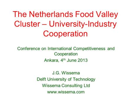 The Netherlands Food Valley Cluster – University-Industry Cooperation