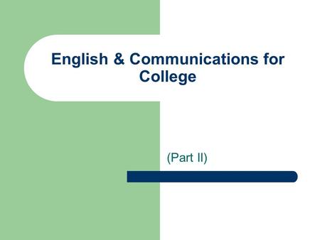 English & Communications for College