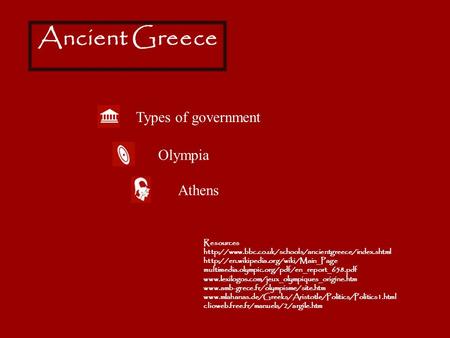 Ancient Greece Types of government Olympia Athens Resources