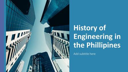 History of Engineering in the Phillipines