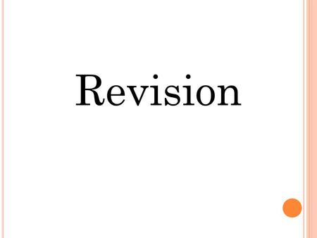 Revision.