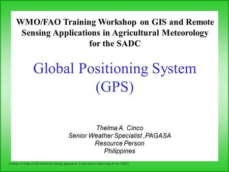 Global Positioning System (GPS)