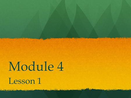 Module 4 Lesson 1.