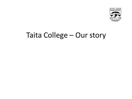 Taita College – Our story. We all need to wake up to the issues facing our children.