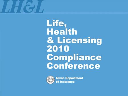 Compliance with Texas Agent Licensing Laws and Regulations.