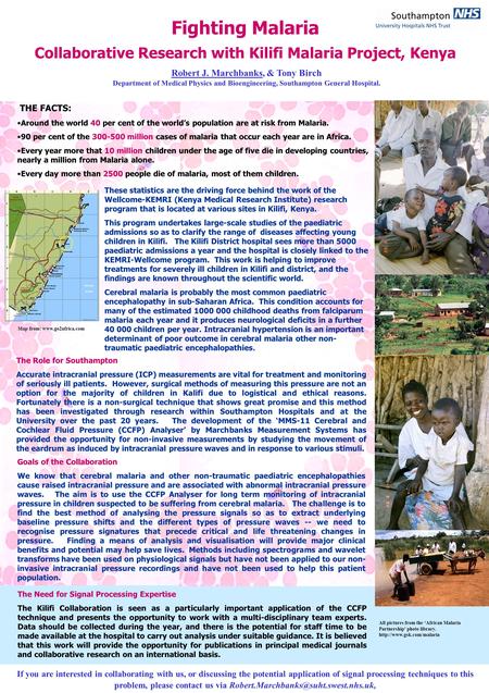 Fighting Malaria Collaborative Research with Kilifi Malaria Project, Kenya Robert J. Marchbanks, & Tony Birch Department of Medical Physics and Bioengineering,