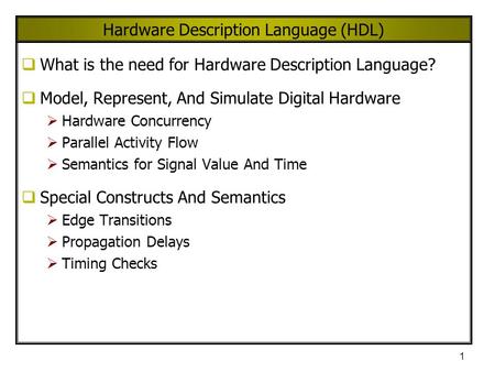 Hardware Description Language (HDL)