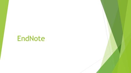 EndNote. What is EndNote:  EndNote is referencing software that enables you to create a database of references from your readings. Your database of references.