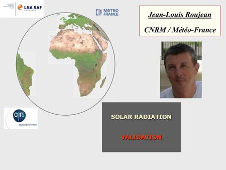 Jean-Louis Roujean CNRM / Météo-France