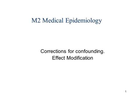 M2 Medical Epidemiology