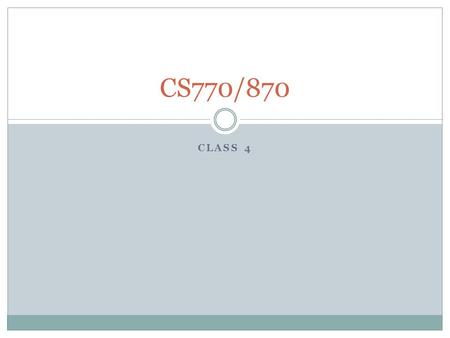 CLASS 4 CS770/870. Translation Scale Multiplying Matrices. The R C rule What happens when we do two translates? What happens when we do two scales?