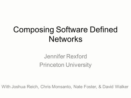 Composing Software Defined Networks