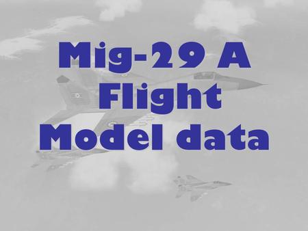 Mig-29 A Flight Model data