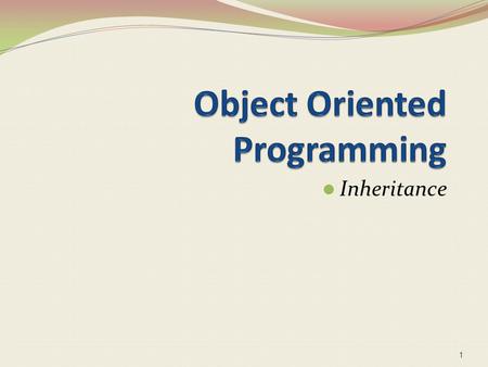 Object Oriented Programming