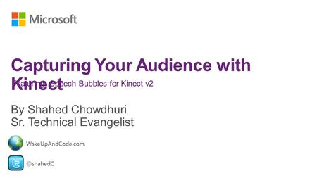 Capturing Your Audience with Kinect