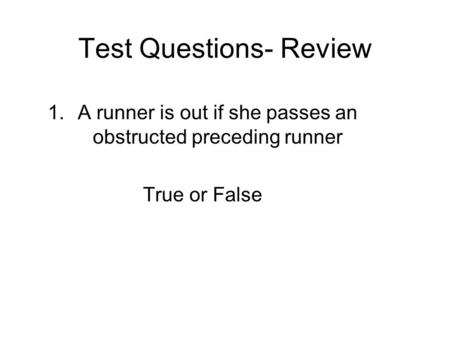 Test Questions- Review