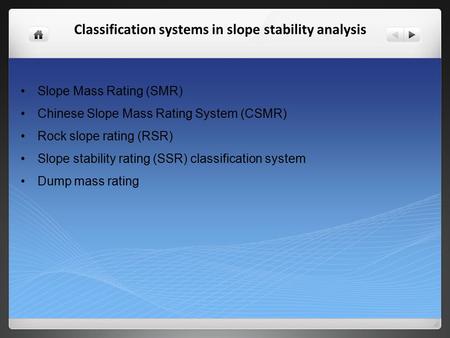 Classification systems in slope stability analysis