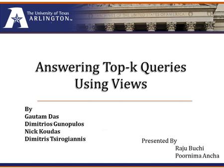  Introduction  Views  Related Work  Preliminaries  Problems Discussed  Algorithm LPTA  View Selection Problem  Experimental Results.