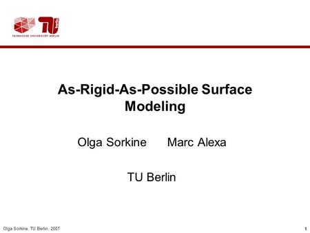 As-Rigid-As-Possible Surface Modeling