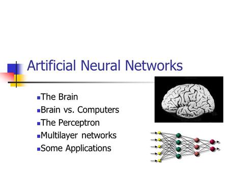 Artificial Neural Networks