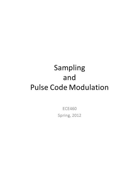 Sampling and Pulse Code Modulation