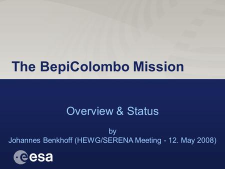 The BepiColombo Mission