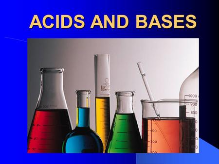 ACIDS AND BASES.