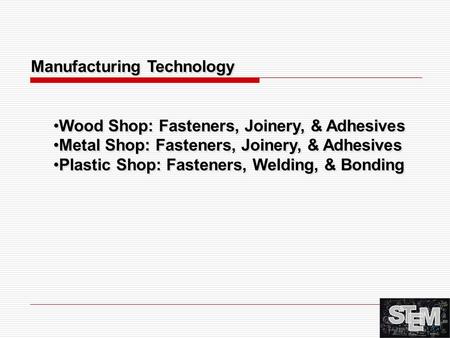 Manufacturing Technology