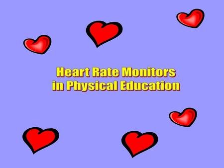 A device that records your heart rate when at rest and during exercise.