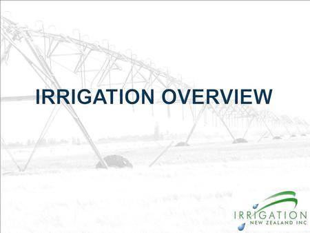 water table root zone Agricultural exports significant to NZ’s balance sheet Reliable & Quality supply needed to maintain market entry Increasing.