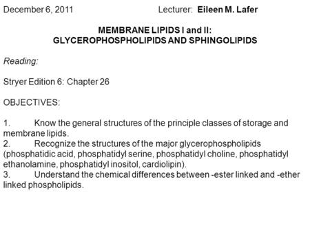 MEMBRANE LIPIDS I and II: