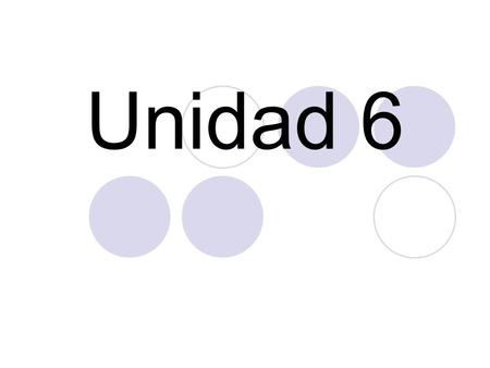 Unidad 6.