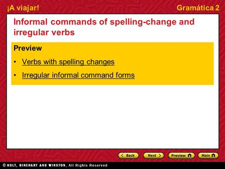 Informal commands of spelling-change and irregular verbs