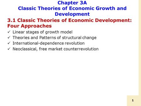 Chapter 3A Classic Theories of Economic Growth and Development