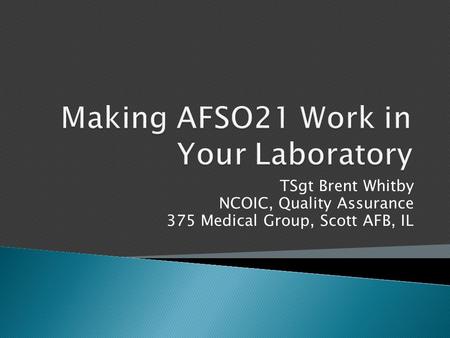 Making AFSO21 Work in Your Laboratory