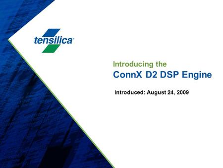 Introducing the ConnX D2 DSP Engine