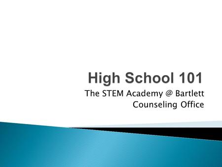 The STEM Bartlett Counseling Office