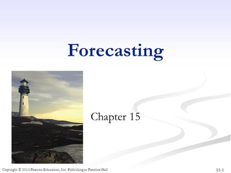 Forecasting Chapter 15.