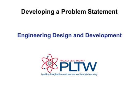 Developing a Problem Statement