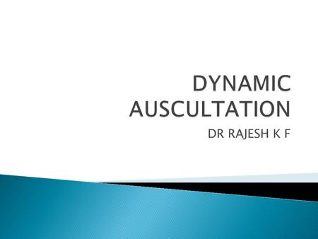 DR RAJESH K F.  This is a technique of altering circulatory dynamics by means of a variety of physiological and pharmacological maneuvers and determining.